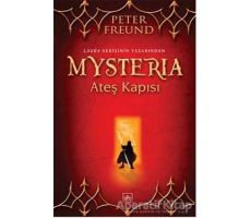 Mysteria: Ateş Kapısı - Peter Freund - İthaki Yayınları