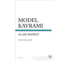 Model Kavramı - Alain Badiou - İthaki Yayınları