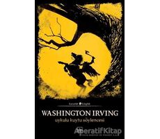 Uykulu Kuytu Söylencesi - Washington Irving - İthaki Yayınları