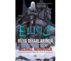 Elric - Rüya Diyarlarında (Cilt 5) - Michael Moorcock - İthaki Yayınları