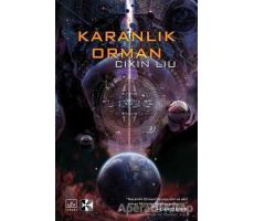 Karanlık Orman - Cixin Liu - İthaki Yayınları