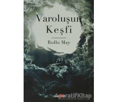 Varoluşun Keşfi - Rollo May - Okuyan Us Yayınları