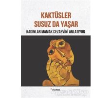 Kaktüsler Susuz da Yaşar - Kolektif - Dipnot Yayınları