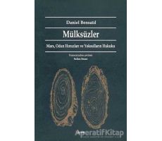 Mülksüzler - Daniel Bensaid - Dipnot Yayınları