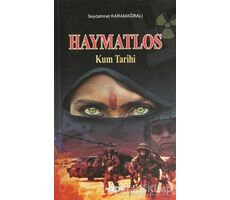 Haymatlos - Seydahmet Karamağralı - Akçağ Yayınları