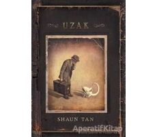 Uzak - Shaun Tan - Desen Yayınları