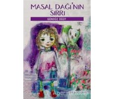 Masal Dağı’nın Sırrı - Gündüz Öğüt - Yitik Ülke Yayınları