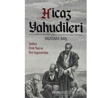 Hicaz Yahudileri - Mustafa Baş - Kopernik Kitap