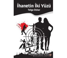 İhanetin İki Yüzü - Tolga Oskar - Cinius Yayınları