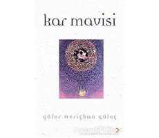 Kar Mavisi - Güler Meriçkan Güleç - Cinius Yayınları