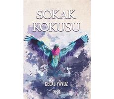 Sokak Kokusu - Celal Yavuz - Gece Kitaplığı