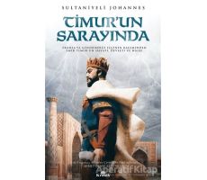 Timur’un Sarayında - Sultaniyeli Johannes - Kronik Kitap