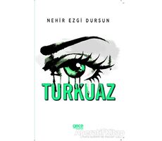 Turkuaz - Nehir Ezgi Dursun - Gece Kitaplığı