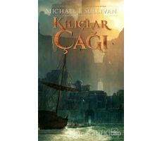 Kılıçlar Çağı - Michael J. Sullivan - İthaki Yayınları