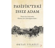 Pasifik’teki Issız Adam - Oktay Tilkili - Cinius Yayınları