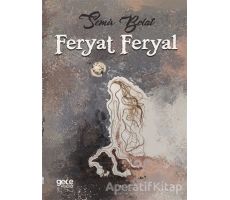 Feryat Feryal - Semir Bolat - Gece Kitaplığı