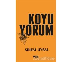 Koyu Yorum - Sinem Uysal - Gece Kitaplığı