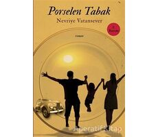 Porselen Tabak - Nevriye Vatansever - Cinius Yayınları