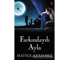 Farkındaydı Ayla - Hatice Ayyıldız - Cinius Yayınları