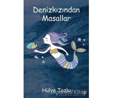 Denizkızından Masallar - Hülya Tozlu - Cinius Yayınları