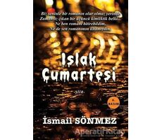 Islak Cumartesi - İsmail Sönmez - Cinius Yayınları