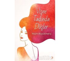 Vişne Tadında Düşler - Yeşim Büyükmeriç - Cinius Yayınları