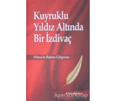 Kuyruklu Yıldız Altında Bir İzdivaç - Hüseyin Rahmi Gürpınar - Beşir Kitabevi