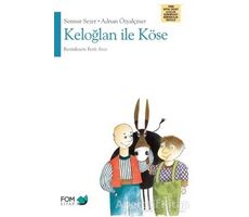 Keloğlan ile Köse - Sennur Sezer - FOM Kitap