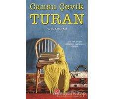 Yol Ayrımı - Cansu Çevik Turan - Pena Yayınları