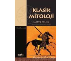 Klasik Mitoloji - Barry B. Powell - Bilge Kültür Sanat