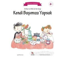 Arthur ve Mila ile Her Şeyi Kendi Başımıza Yapsak - Lydie Barusseau - Almidilli