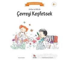 Arthur ve Mila ile Çevreyi Keşfetsek - Aurore Gauthier - Almidilli