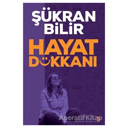 Hayat Dükkanı - Şükran Bilir - Cinius Yayınları