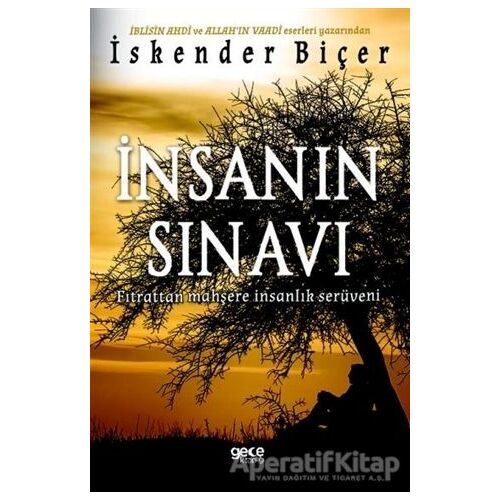 İnsanın Sınavı - İskender Biçer - Gece Kitaplığı