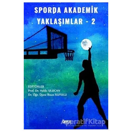 Sporda Akademik Yaklaşımlar 2 - Hakkı Ulucan - Gece Kitaplığı