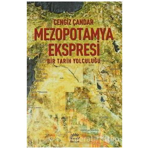 Mezopotamya Ekspresi - Cengiz Çandar - İletişim Yayınevi