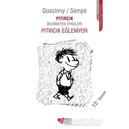 Pıtırcık Bilinmeyen Öyküleri: Pıtırcık Eğleniyor - Rene Goscinny - Can Çocuk Yayınları