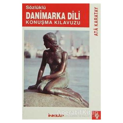 Danimarka Dili Konuşma Kılavuzu (Sözlüklü) - Kolektif - İnkılap Kitabevi