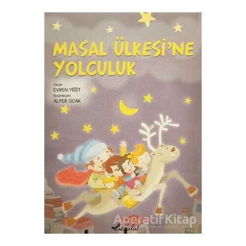 Masal Ülkesine Yolculuk - Evren Yiğit - Bulut Yayınları