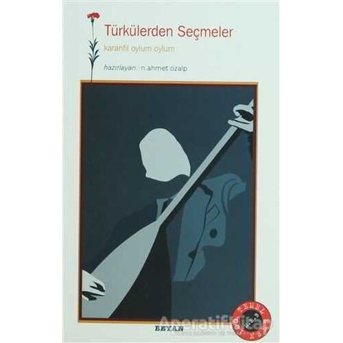 Türkülerden Seçmeler - Kolektif - Beyan Yayınları