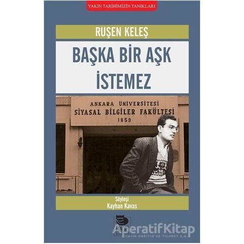 Başka Bir Aşk İstemez - Ruşen Keleş - İmge Kitabevi Yayınları