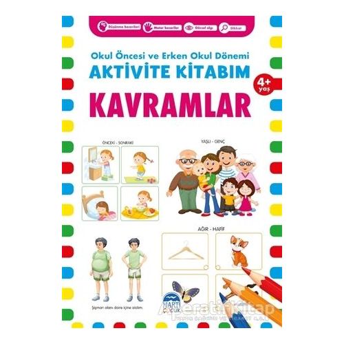 Kavramlar 4+ Yaş - Okul Öncesi ve Erken Okul Dönemi Aktivite Kitabım