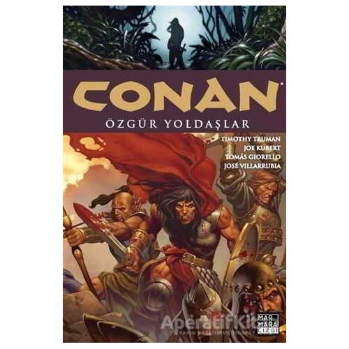 Conan 3 - Özgür Yoldaşlar - Timothy Truman - Marmara Çizgi