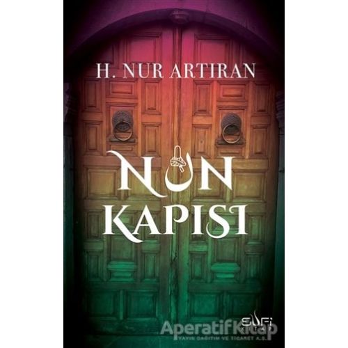 Nun Kapısı - Hayat Nur Artıran - Sufi Kitap