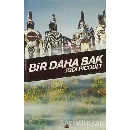 Bir Daha Bak - Jodi Picoult - April Yayıncılık