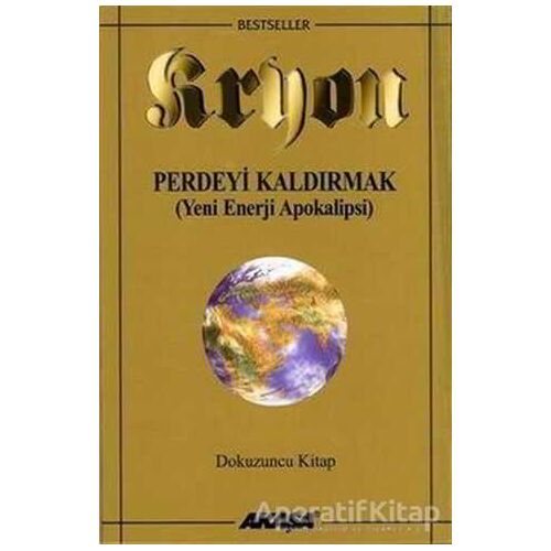 Kryon 9. Kitap Perdeyi Kaldırmak - Lee Carroll - Akaşa Yayınları