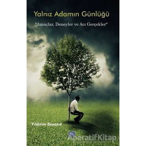 Yalnız Adamın Günlügü - Yıldırım Beyazıd - Gece Kitaplığı