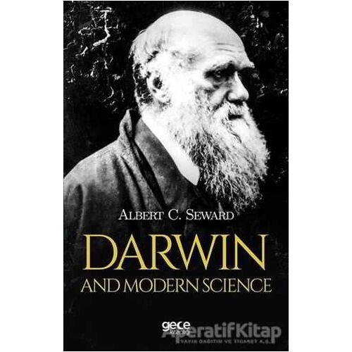 Darwin And Modern Science - Albert C. Seward - Gece Kitaplığı