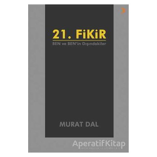 21. Fikir - Murat Dal - Cinius Yayınları