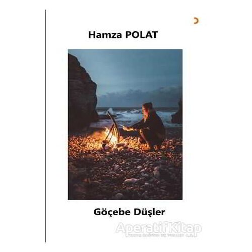 Göçebe Düşler - Hamza Polat - Cinius Yayınları